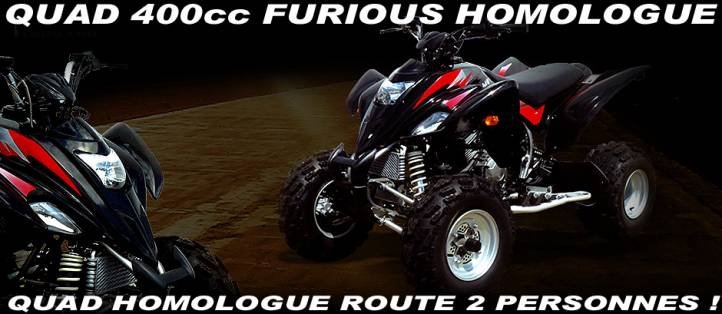 Quad 400cc FURIOUS homologu&eacute;